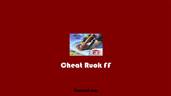 Download Cheat Ruok FF Apk Auto Headshot No Banned Terbaru 2021