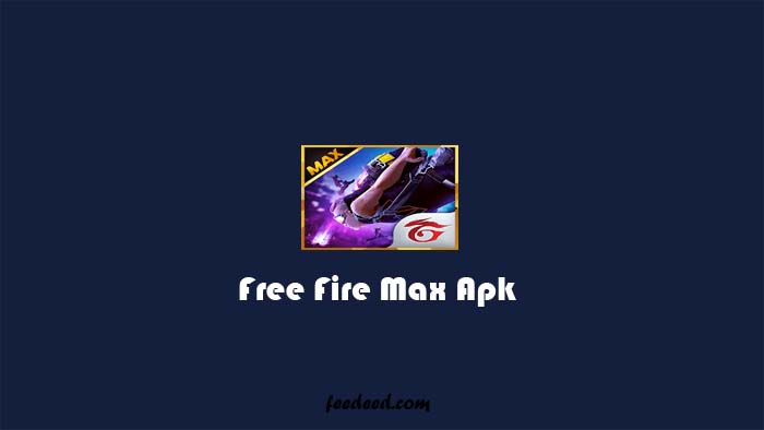Download Free Fire (FF) Max Apk 5.0 Update Versi Terbaru 2021