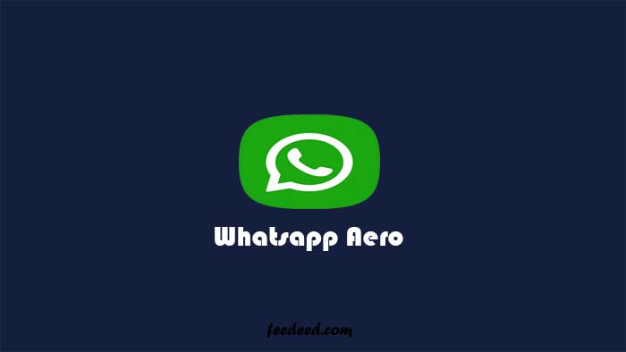 Download WhatsApp Aero Apk Versi Terbaru 2021 (Anti Banned)